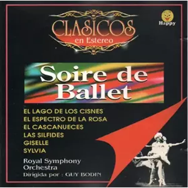 Soire De Ballet - Royal Symphony Orchestra, Guy Bodin