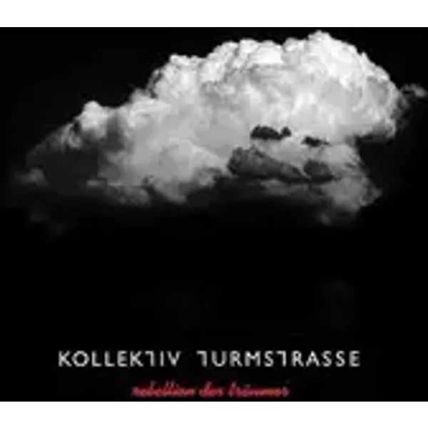 Rebellion Der Träumer - Kollektiv Turmstrasse