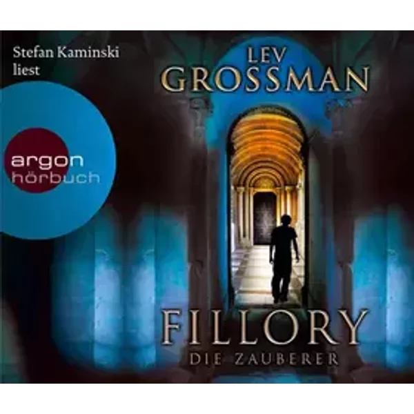 Fillory - Der Zauberer - Stefan Kaminski, Lev Grossman