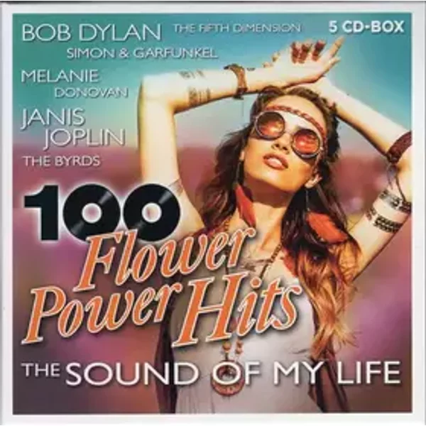 100 Flower Power Hits - The Sound Of My Life - Various