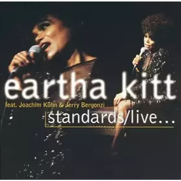 Standards/Live... - Jerry Bergonzi, Joachim Kühn, Eartha Kitt