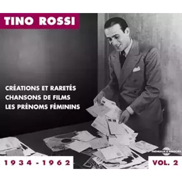 Volume 2 1934-1962 (Creations et Raretes-Chansons de Films-les Prénoms Feminins) - Tino Rossi