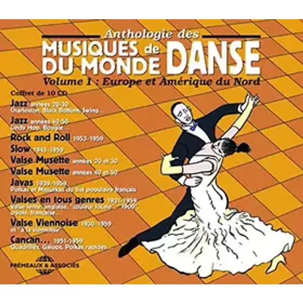 Vol1 : Europe et Amerique du Nord - Anthologie des Musiques de Danse