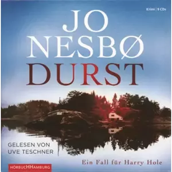 Durst (Ein Fall Für Harry Hole) - Uve Teschner, Jo Nesbø