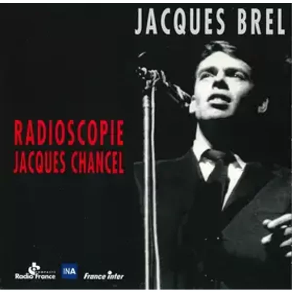 Radioscopie - Jacques Brel, Jacques Chancel