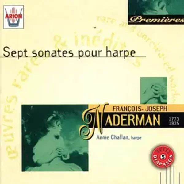 Sept Sonates Pour Harpe - François Joseph Naderman, Annie Challan