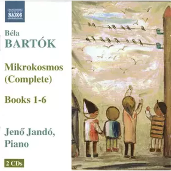 Mikrokosmos (Complete) Books 1-6 - Béla Bartók, Jenö Jandó