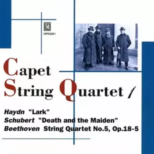 Quatuor Capet / Haydn, Beethoven, Schubert - Quatuor À Cordes Capet (Enr. 1928)