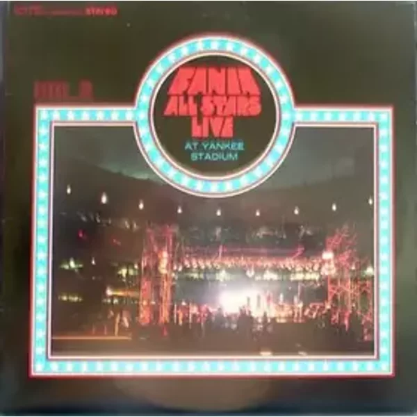 Live At Yankee Stadium (Vol. 2) - Fania All Stars