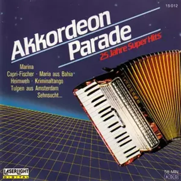 Akkordeon Parade (25 Jahre Super Hits) - Die Fidelen Jahrmarktmusikanten