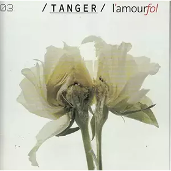 TANGER - l'amour fol - 10-trk - PROMOTIONAL ITEM - Tanger
