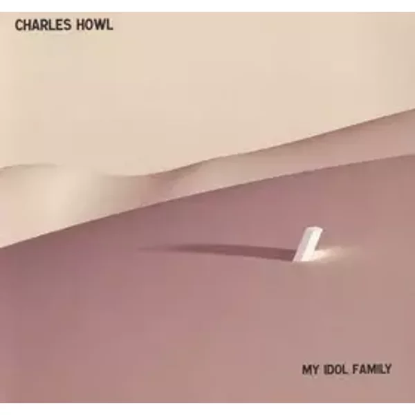 My Idol Family - Charles Howl