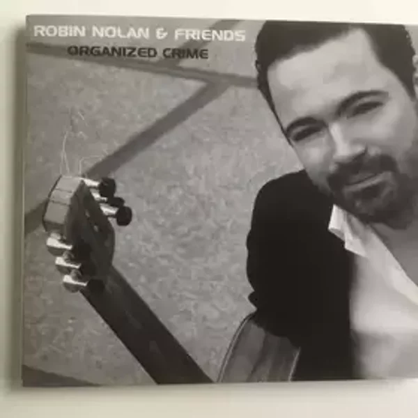 Organized Crime - Robin Nolan & Friends