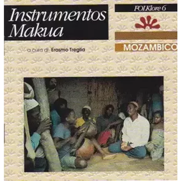 Instrumentos Makua Strumenti Musical Tradizionali Nell'Area Di Cabo Delgadoi - Various