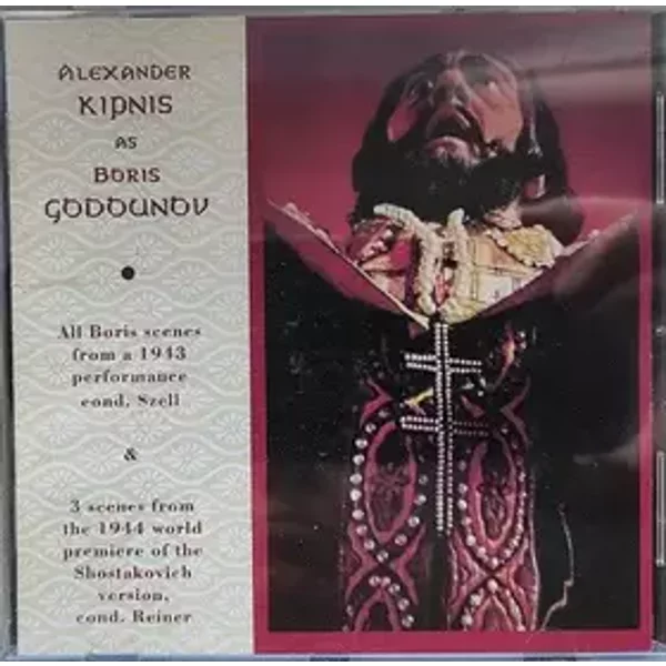 Alexander Kipnis As Boris Godunov - Nikolai Rimsky-Korsakov, Modest Mussorgsky, George Szell, Alexander Kipnis