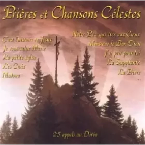 Prières et Chansons Célestes - Rossi -Ketty-Mariano...