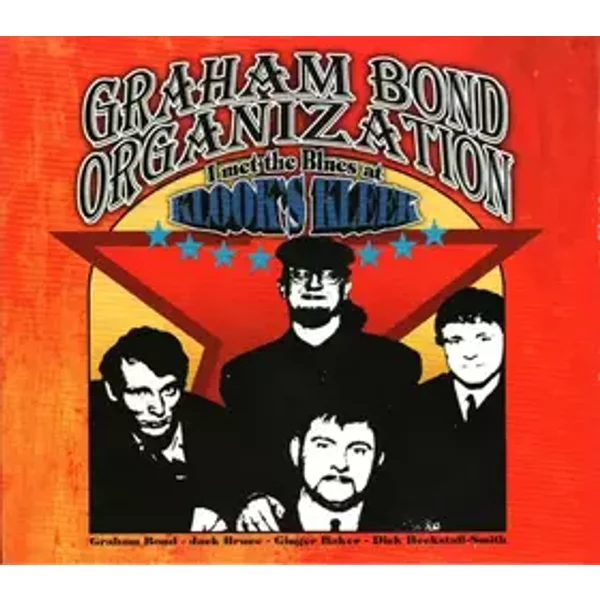 I Met The Blues at Klook's Kleek - The Graham Bond Organization