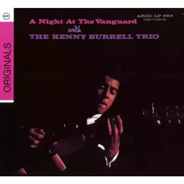 A Night At The Vanguard - The Kenny Burrell Trio