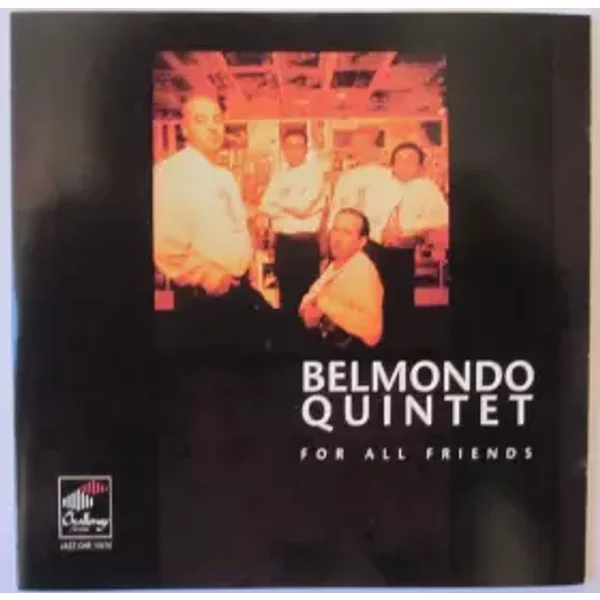 For All Friends - Belmondo Quintet