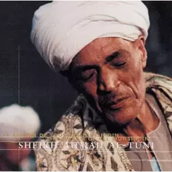 Le Sultan de Tous Les Munshidin (The Sultan Of All Munshidin) - أحمد التوني