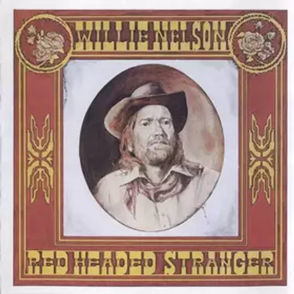 Red Headed Stranger - Willie Nelson