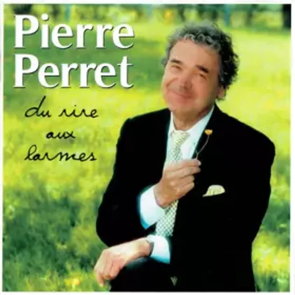 Du Rire Aux Larmes - Pierre Perret (2)