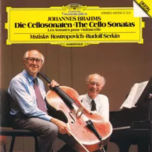 Die Cellosonaten ▪ The Cello Sonatas ▪ Les Sonates Pour Violoncelle - Johannes Brahms, Mstislav Rostropovich, Rudolf Serkin