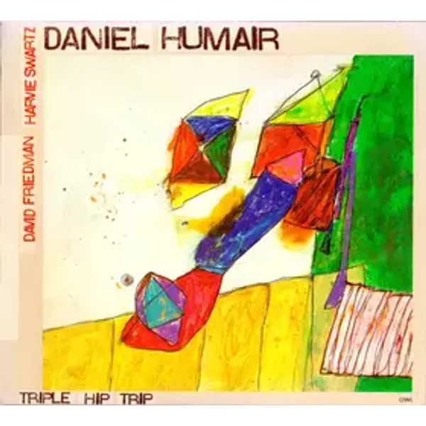 Triple Hip Trip - Daniel Humair