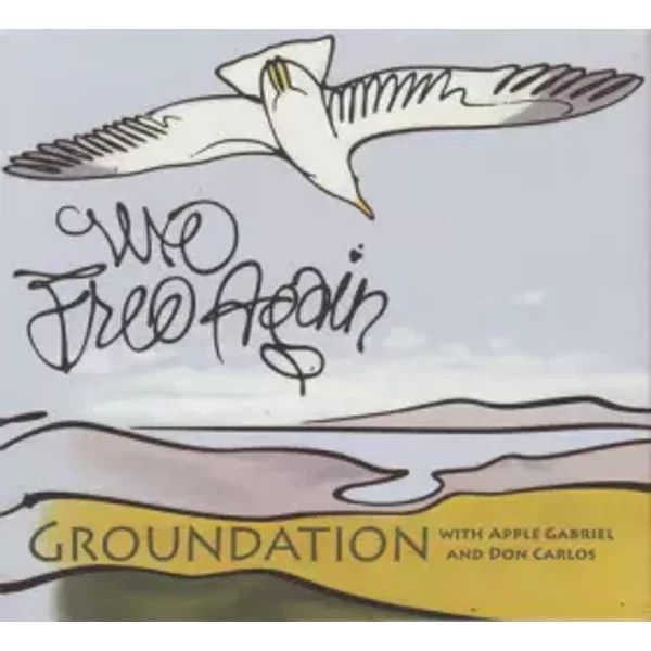 We Free Again - Groundation, Don Carlos (2), Apple Gabriel