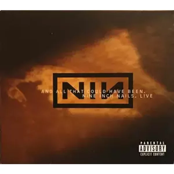 And All That Could Have Been. Live - Nine Inch Nails