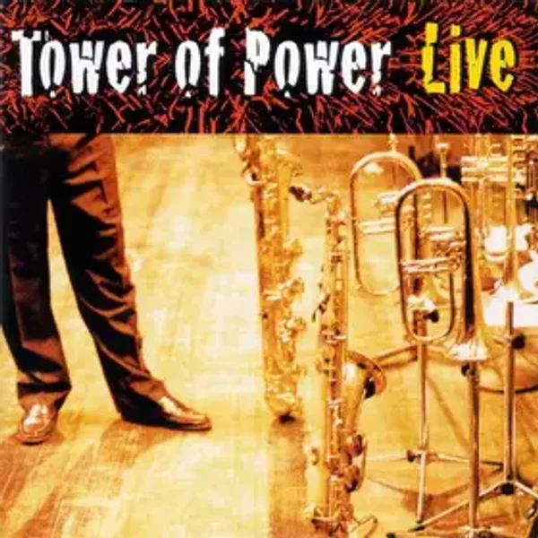 Soul Vaccination: Tower Of Power Live - Tower Of Power