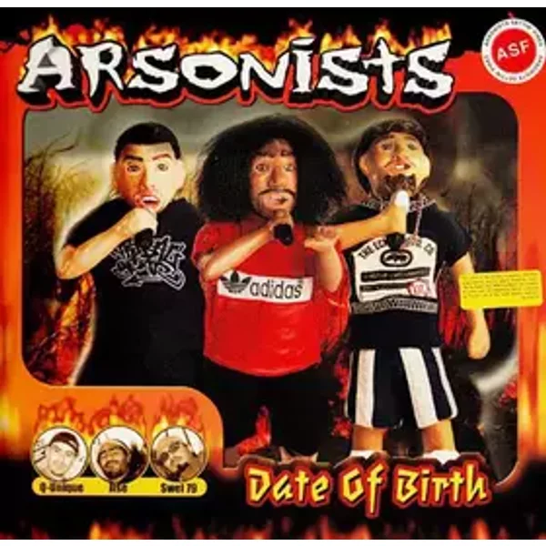 Date Of Birth - The Arsonists