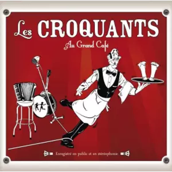 Au Grand Café - Les Croquants