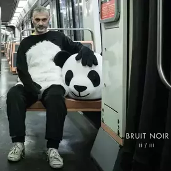 II / III - Bruit Noir