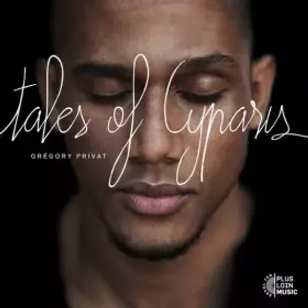 Tales Of Cyparis - Gregory Privat