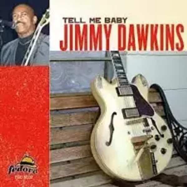 Tell Me Baby - Jimmy Dawkins