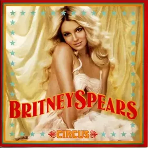 Circus - Britney Spears
