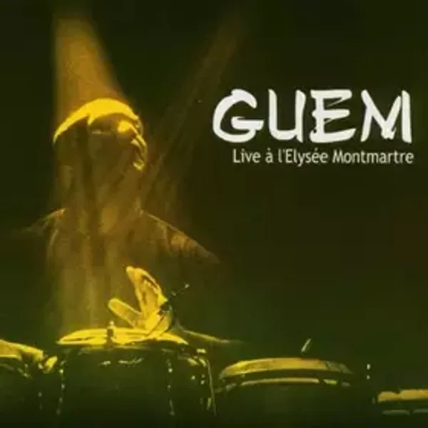 Live At L'Elysée Montmartre - Guem