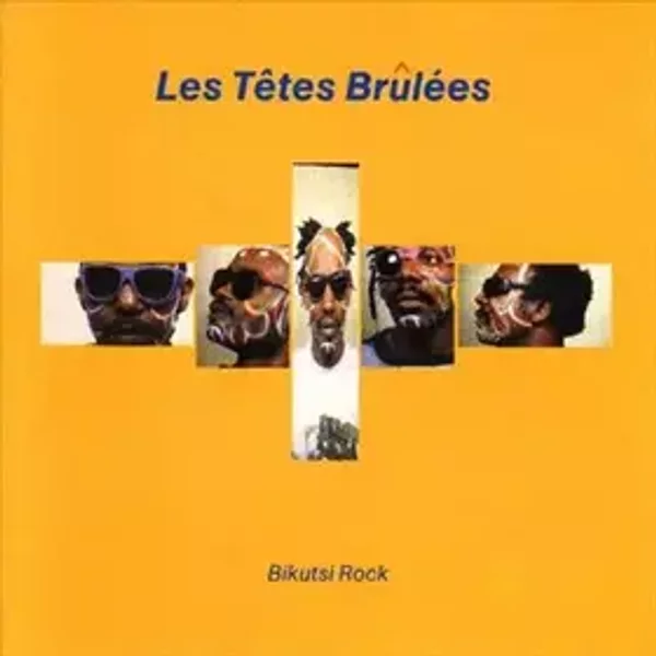 Bikutsi Rock - Les Têtes Brulées