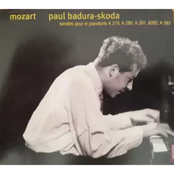 Sonates Pour Le Pianoforte K279 K280 K281 K282 K283 - Wolfgang Amadeus Mozart, Paul Badura-Skoda