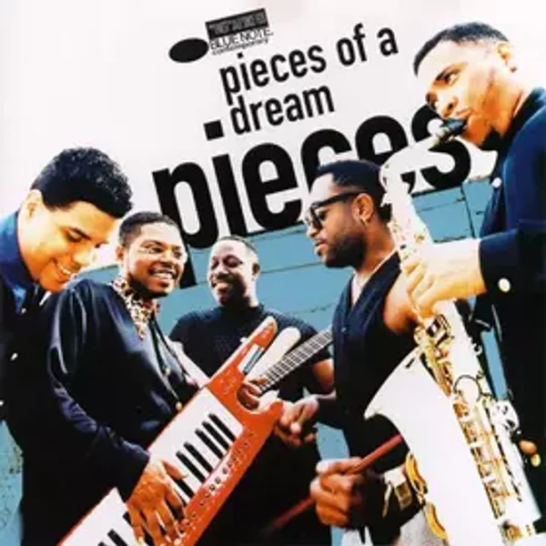 Pieces - Pieces Of A Dream