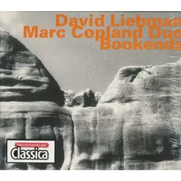 Bookends - David Liebman-Marc Copland Duo