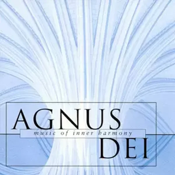 Agnus Dei (Music Of Inner Harmony) - The New College Oxford Choir, Edward Higginbottom