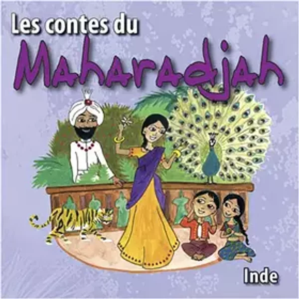 Les Contes Du Maharadjah - Shamal Maïtra, Bernadette Le Saché