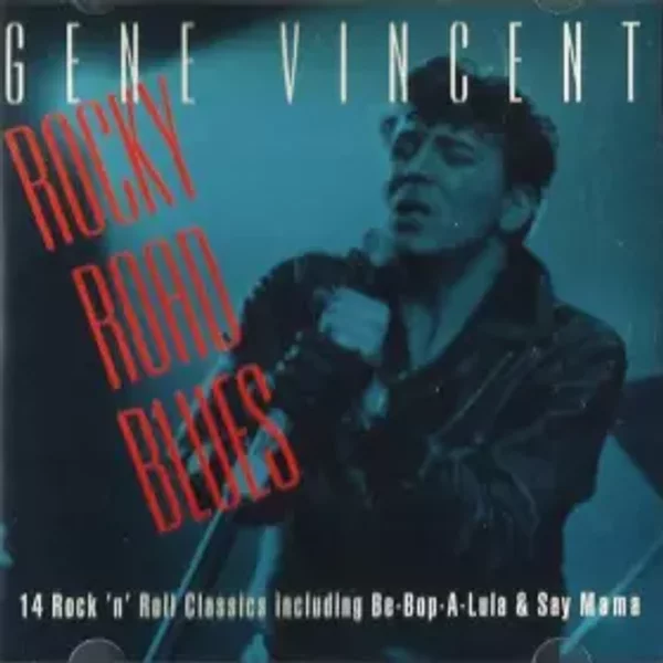 Rocky Road Blues - Gene Vincent