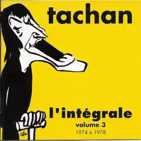 L'intégrale Volume 3 (1974 A 1978) - Henri Tachan