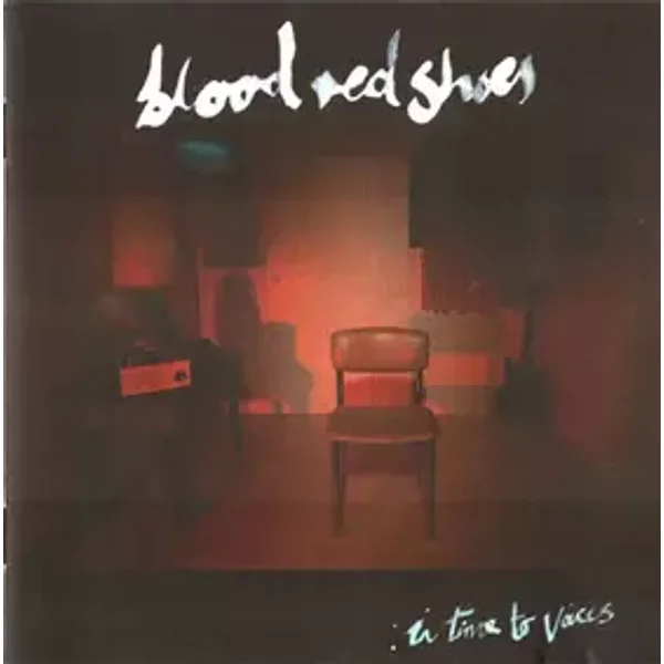 In Time To Voices - Blood Red Shoes