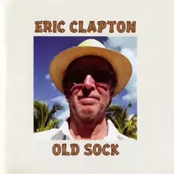 Old Sock - Eric Clapton
