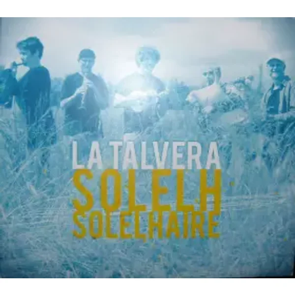 Solelh Solelhaire - La Talvera