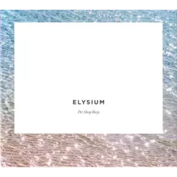 Elysium - Pet Shop Boys